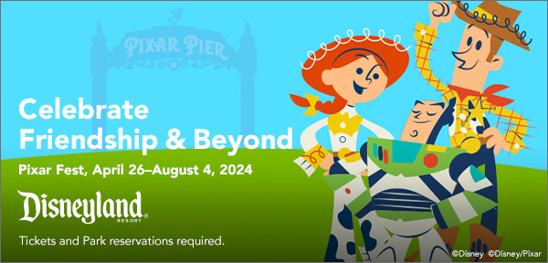 Pixar Fest banner. April 26 - August 4