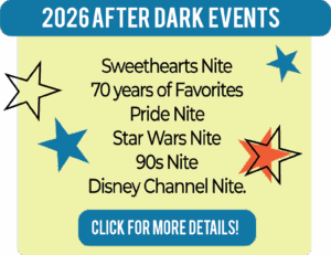 Disneyland After dark graphic listing each event: Sweethearts Nite 70 years of favorites Pride nite Star wars nite 90s nites Disney Channel nite