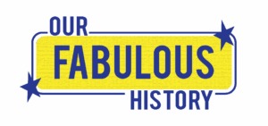 Our fabulous history - graphic