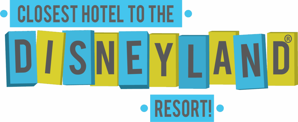 Closest hotel to the Disneyland Resort - graphic