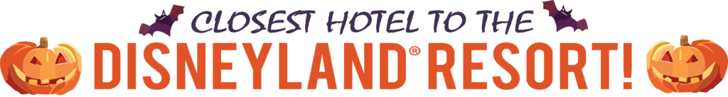 "Closest hotel to the Disneyland Resort" graphic