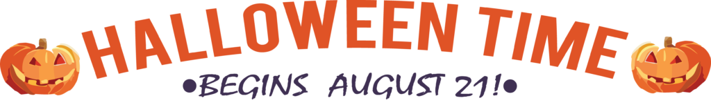 Halloween time begins August 21 - graphic