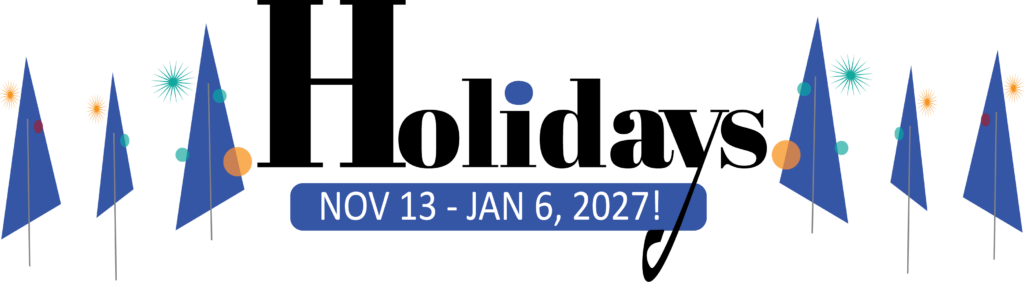 Holidays - Nov 13 - Jan 6 (graphic)